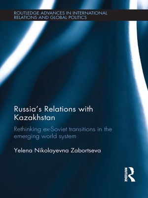 cover image of Russia's Relations with Kazakhstan
